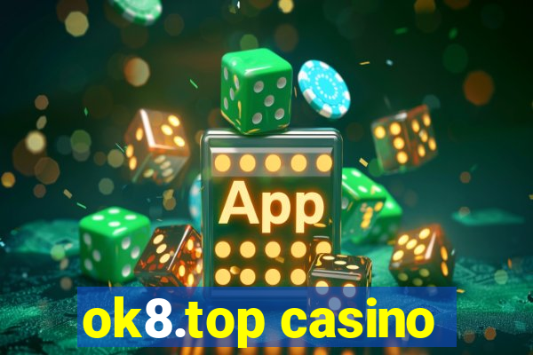 ok8.top casino